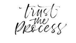 Trust the Process 